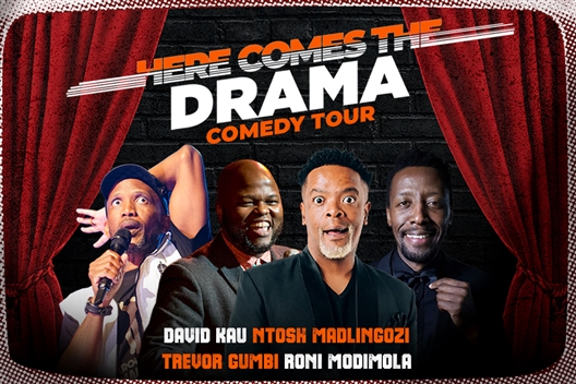 Here Comes The Drama – Comedy Tour